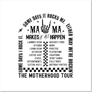 The Motherhood Tour, Some Days I Rock It Some Days It Rocks Me Either way were rockin Posters and Art